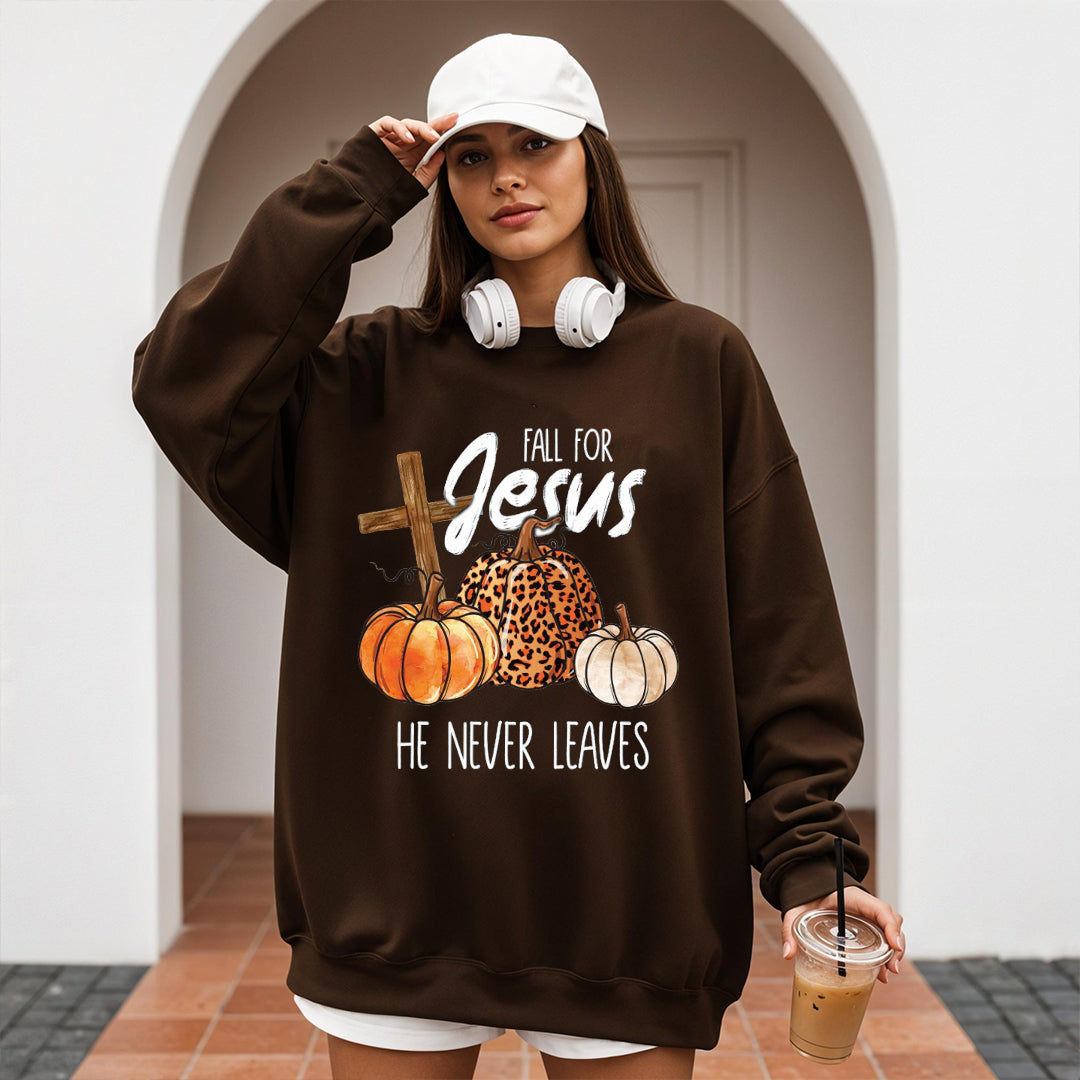 Fall Sweatshirt, Fall For Jesus He Never Leaves Shirt, Autumn Sweatshirt, Thanksgiving Sweatshirt, Fall For Jesus Shirt, Jesus Sweatshirt ILAF56